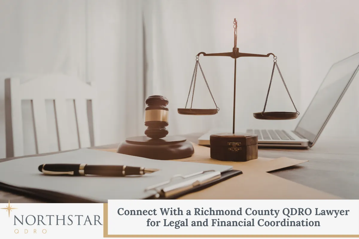 Connect With a Richmond County QDRO Lawyer for Legal and Financial Coordination