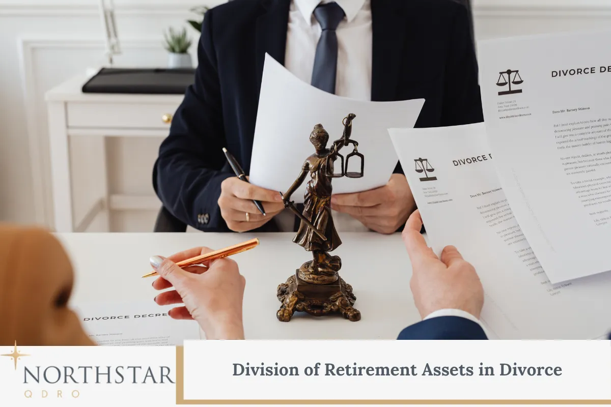 Division of Retirement Assets in Divorce