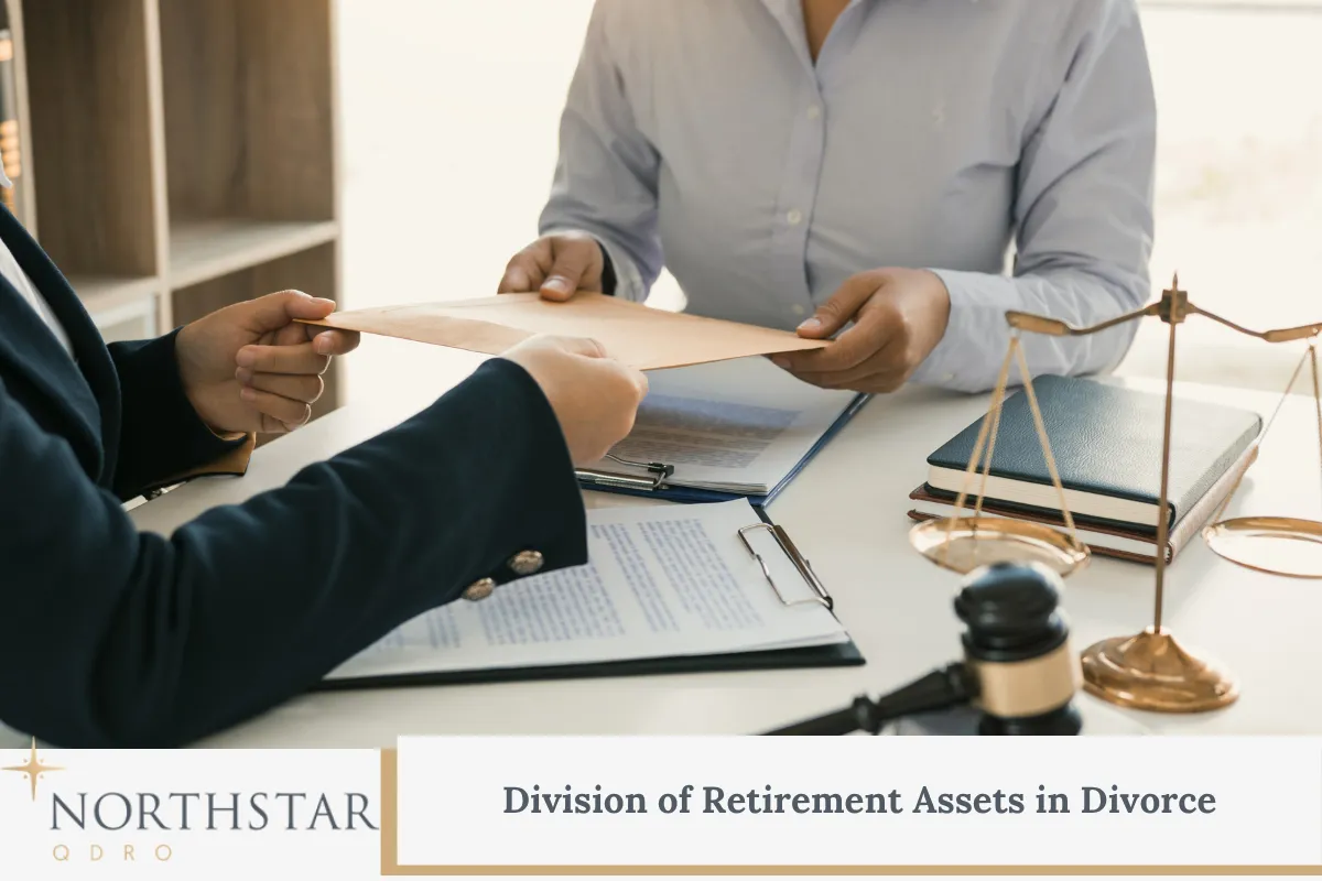 Division of Retirement Assets in Divorce