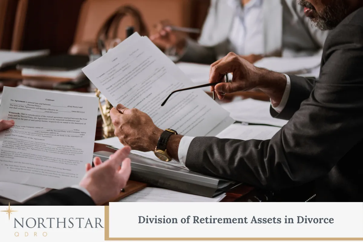 Division of Retirement Assets in Divorce