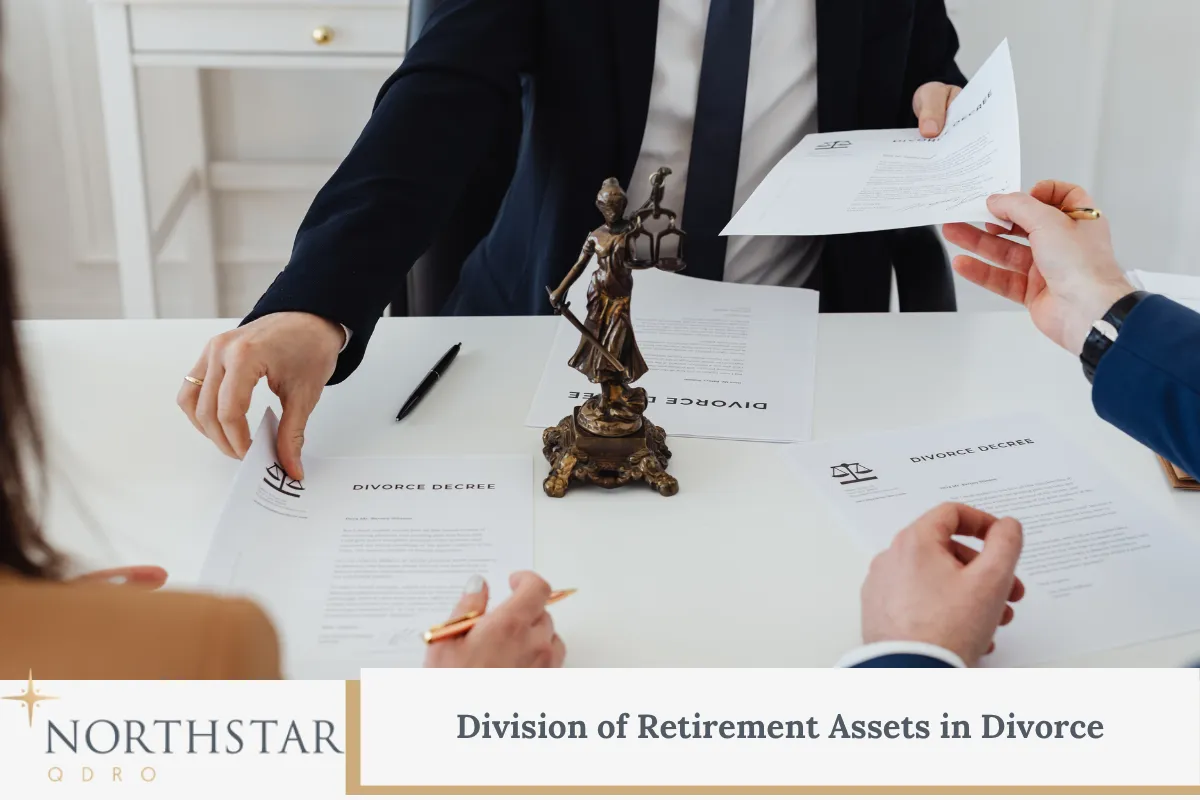 Division of Retirement Assets in Divorce