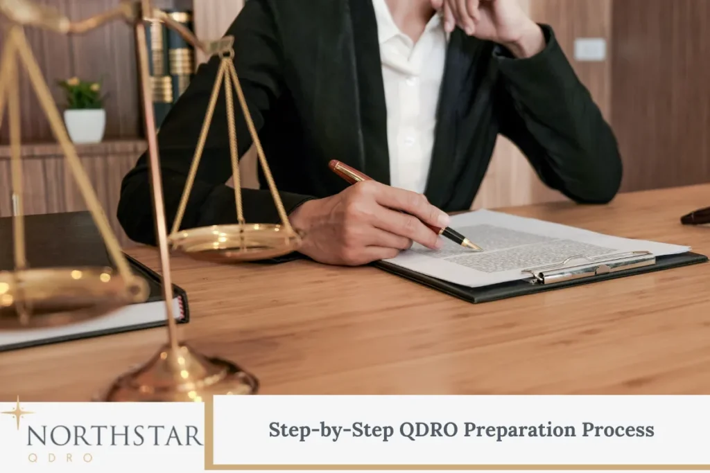 Step-by-Step QDRO Preparation Process