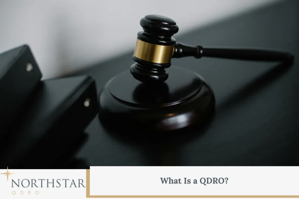 What Is a QDRO?