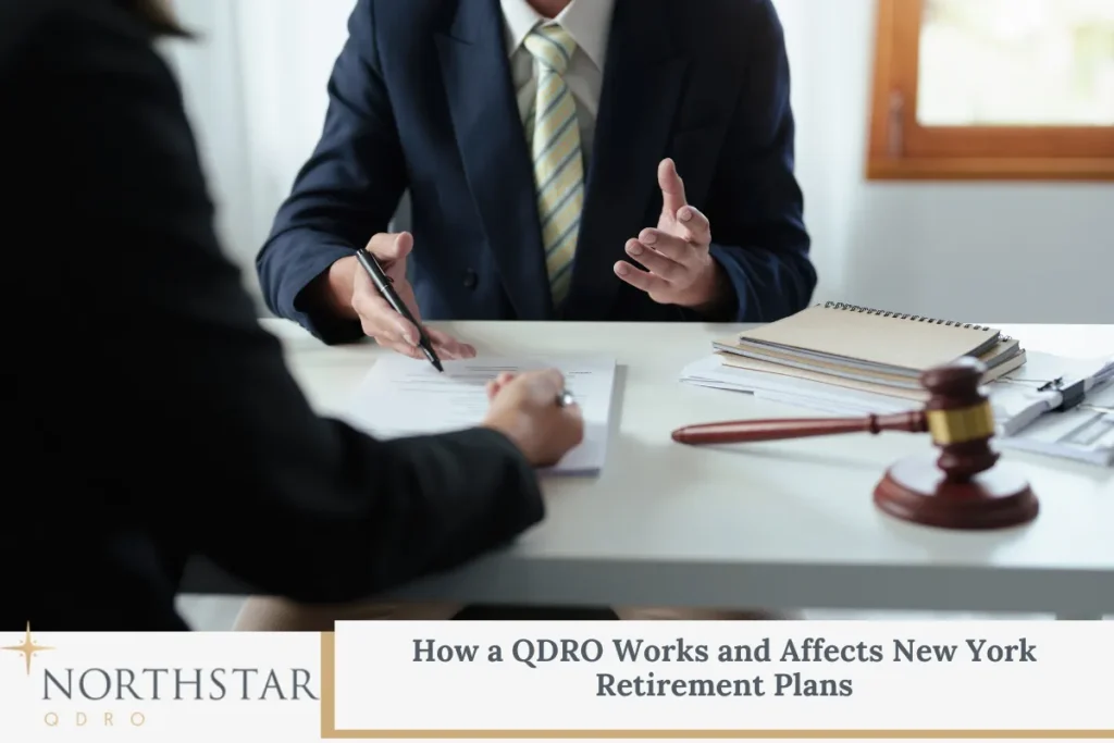 How a QDRO Works and Affects New York Retirement Plans