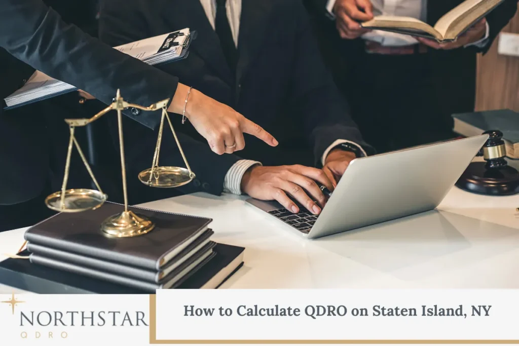 How to Calculate QDRO on Staten Island, NY